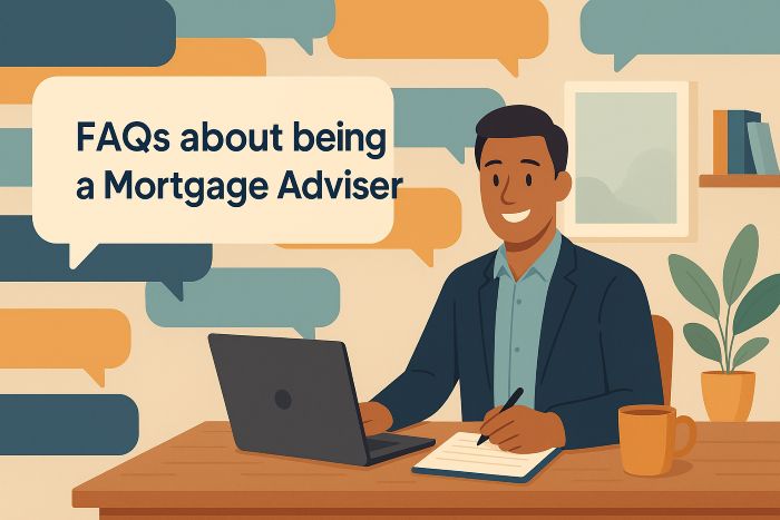 FAQs about being a Mortgage Adviser