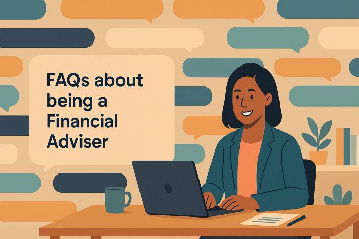 FAQs about being a Financial Adviser